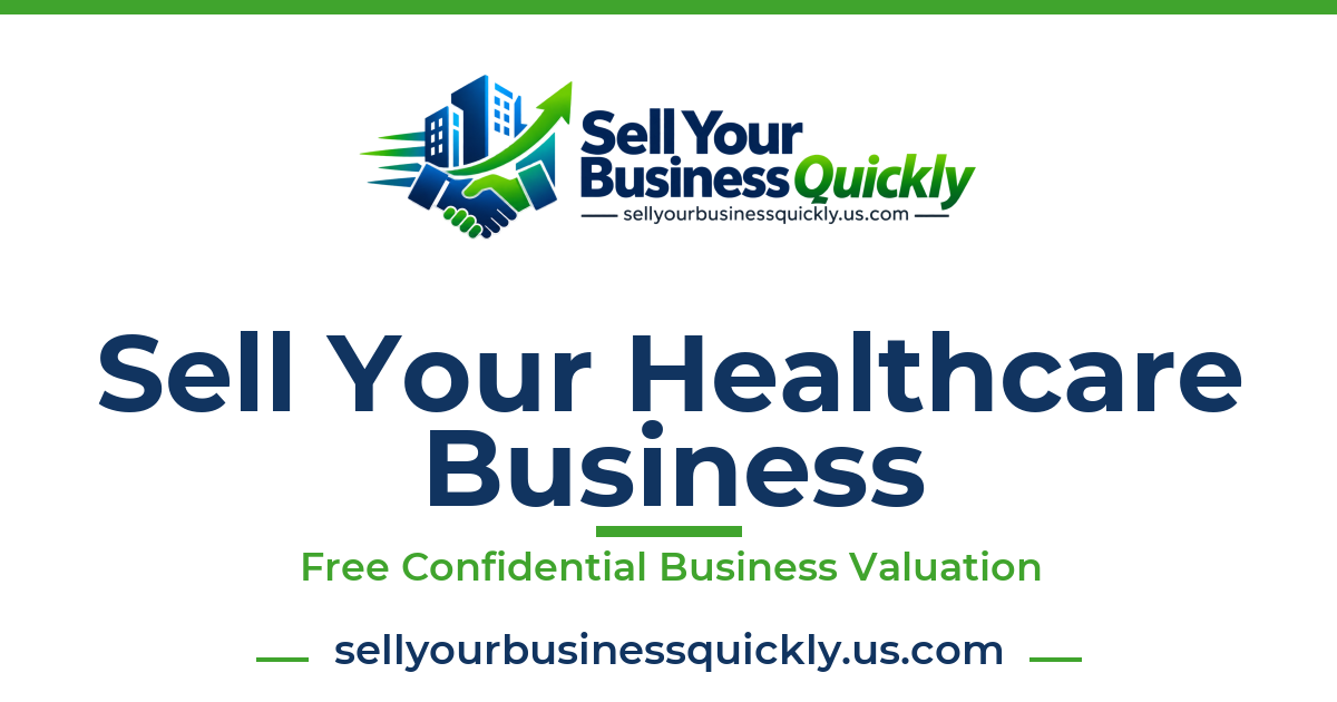 Sell Your Healthcare Business