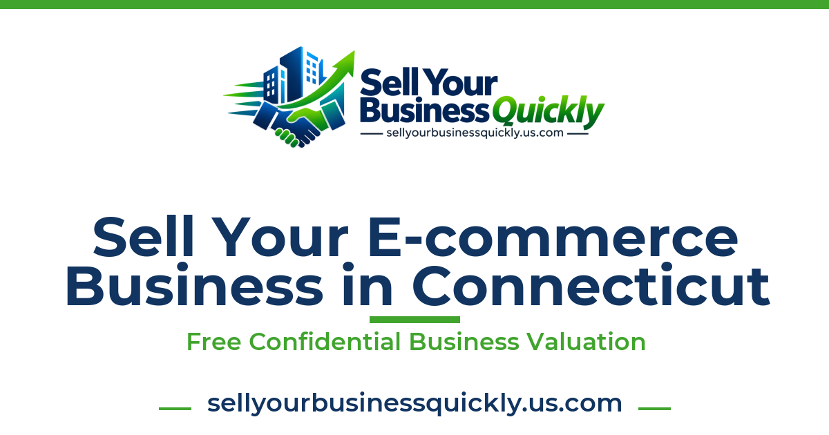 Sell Your E-commerce Business in Connecticut