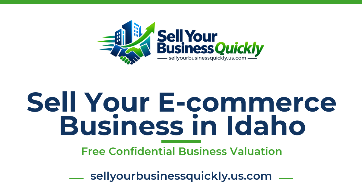 Sell Your E-commerce Business in Idaho