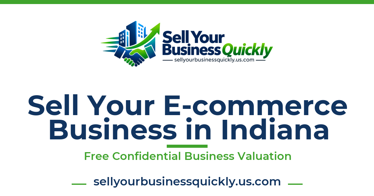 Sell Your E-commerce Business in Indiana
