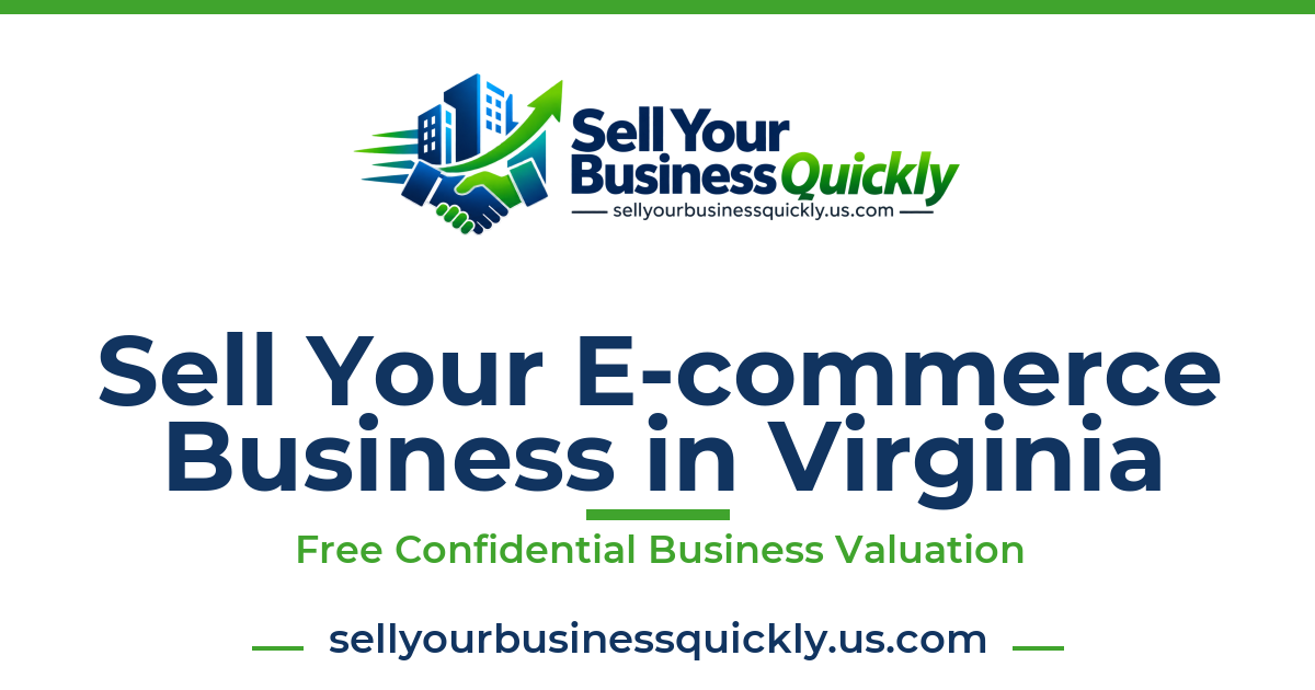 Sell Your E-commerce Business in Virginia