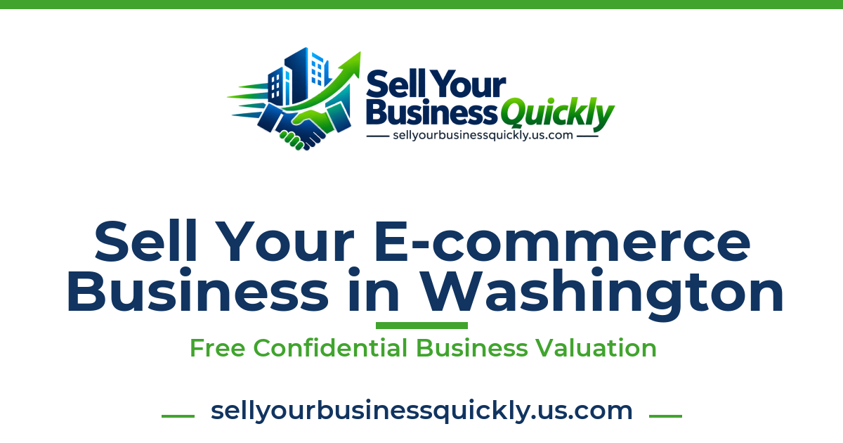 Sell Your E-commerce Business in Washington