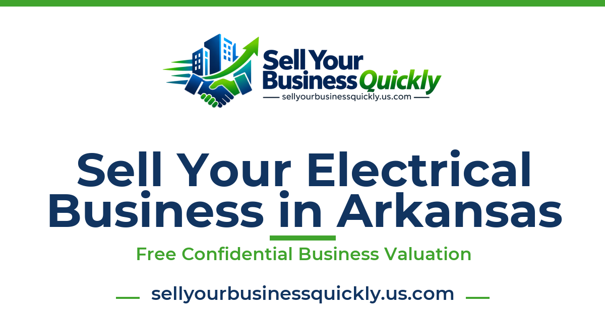 Sell Your Electrical Business in Arkansas