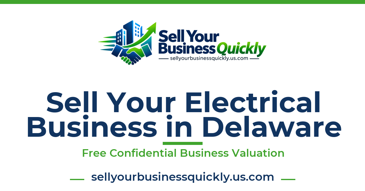 Sell Your Electrical Business in Delaware