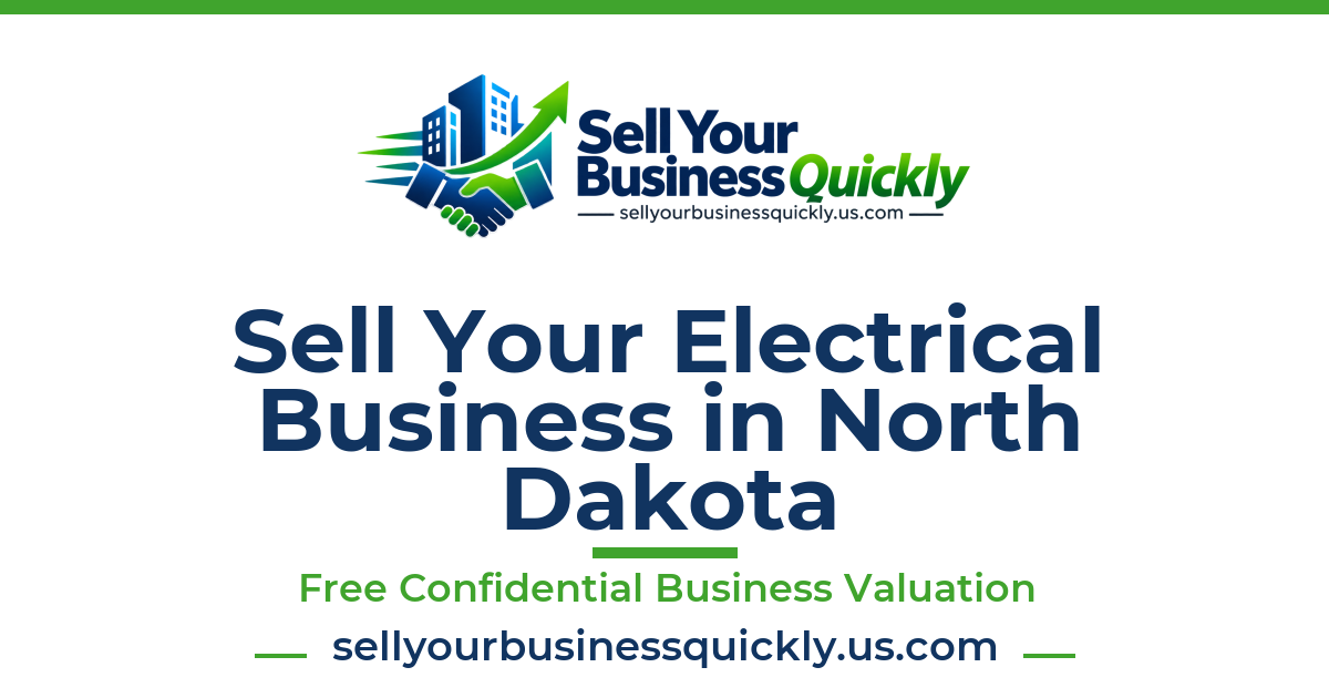 Sell Your Electrical Business in North Dakota