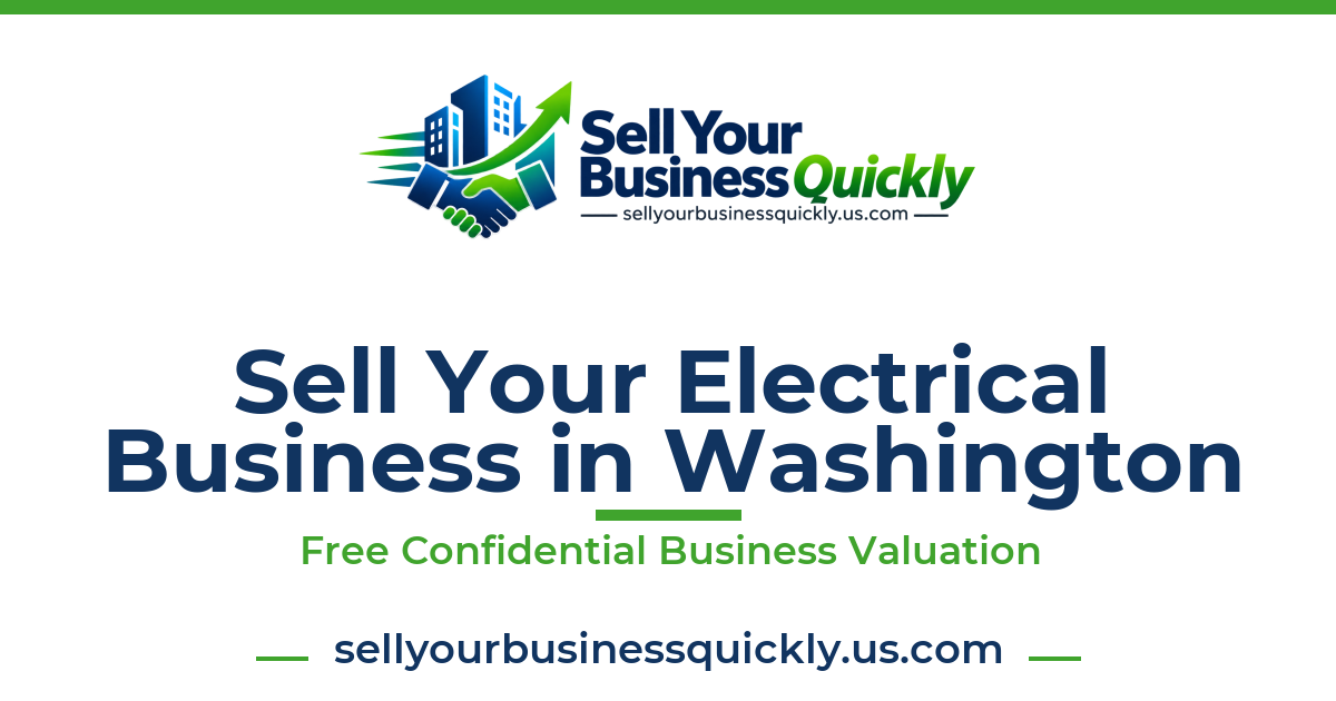 Sell Your Electrical Business in Washington