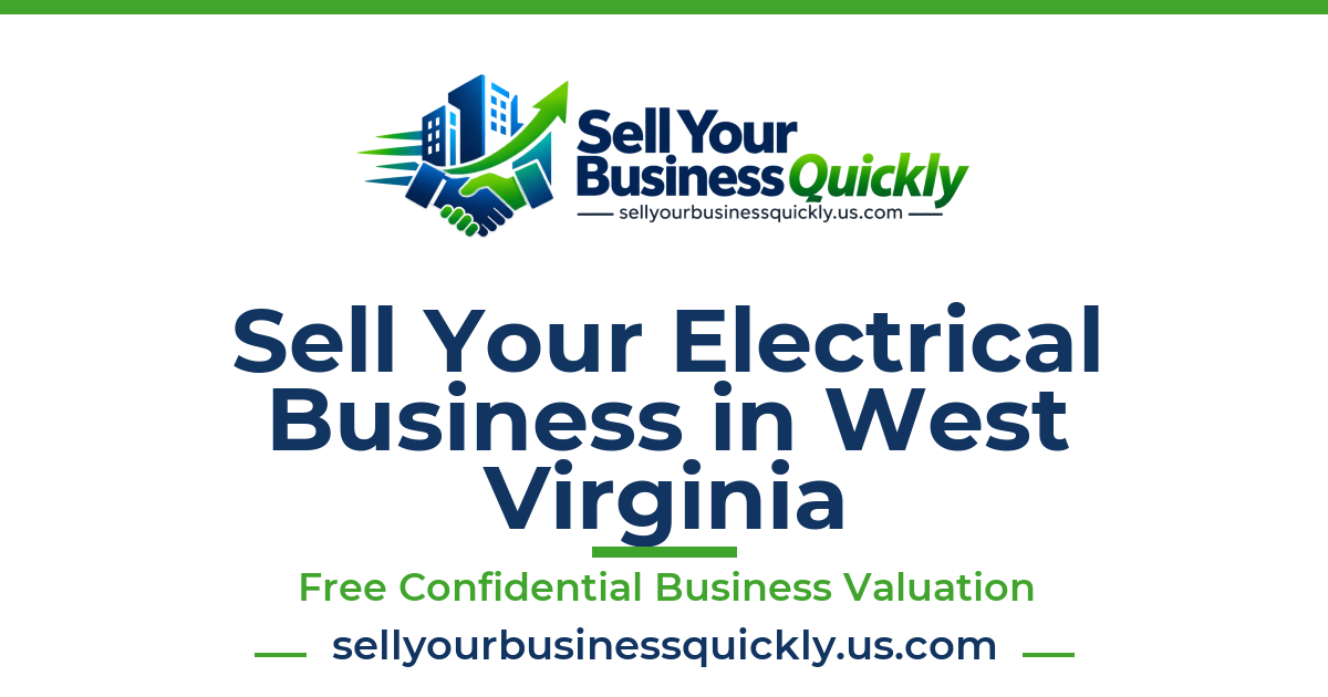 Sell Your Electrical Business in West Virginia