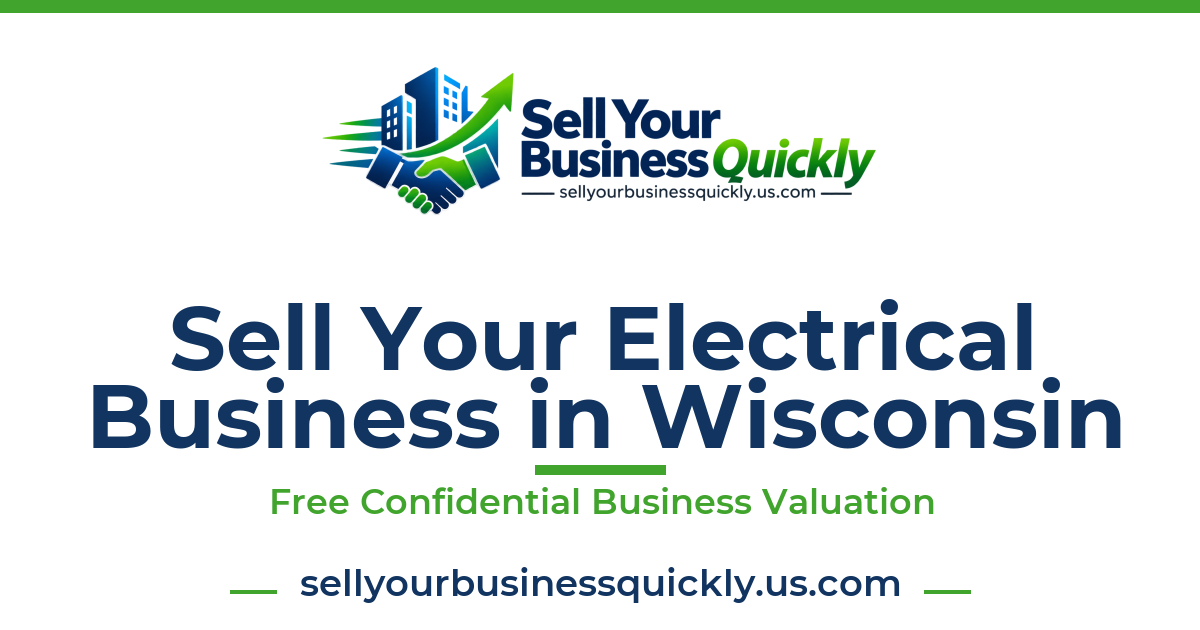Sell Your Electrical Business in Wisconsin