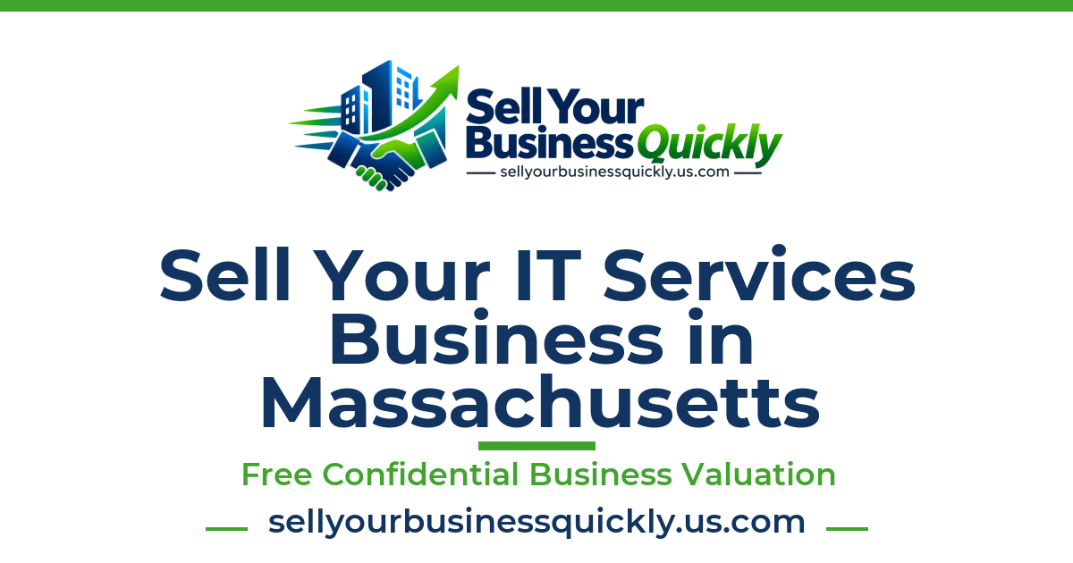 Sell Your IT Services Business in Massachusetts