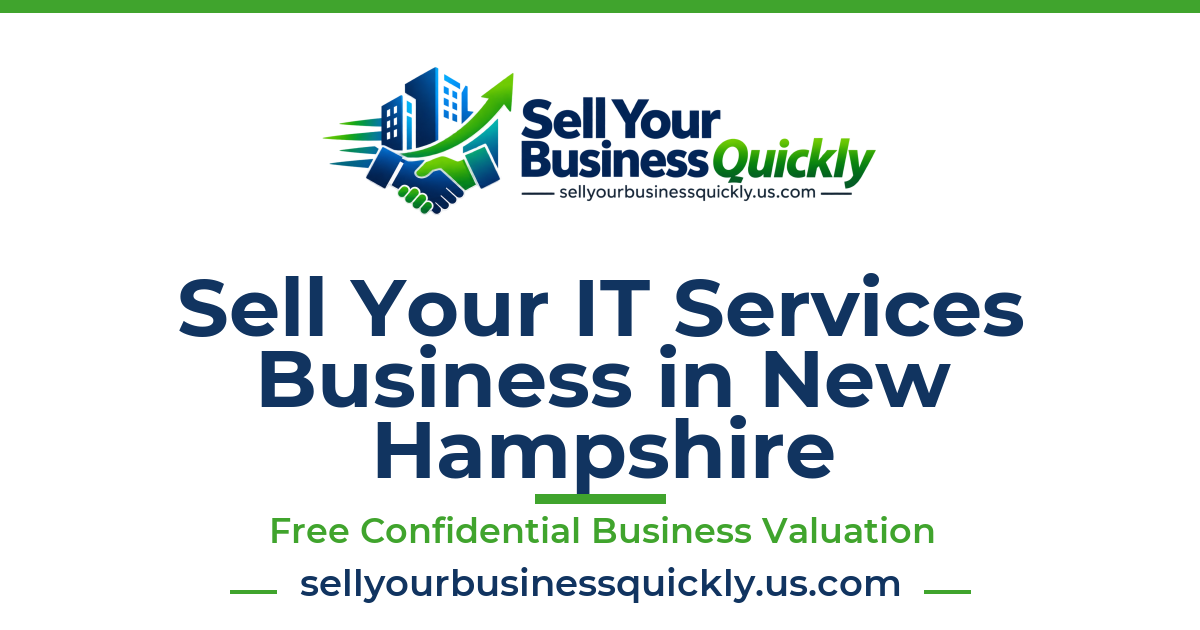 Sell Your IT Services Business in New Hampshire