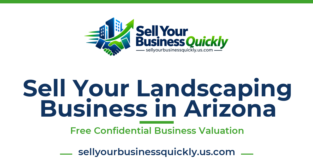 Sell Your Landscaping Business in Arizona