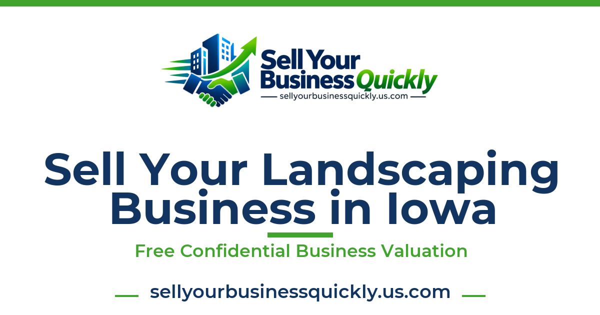 Sell Your Landscaping Business in Iowa