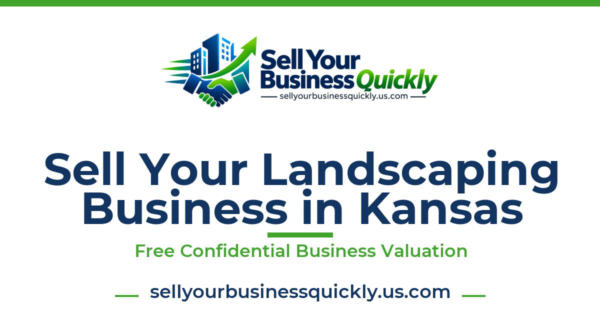 Sell Your Landscaping Business in Kansas