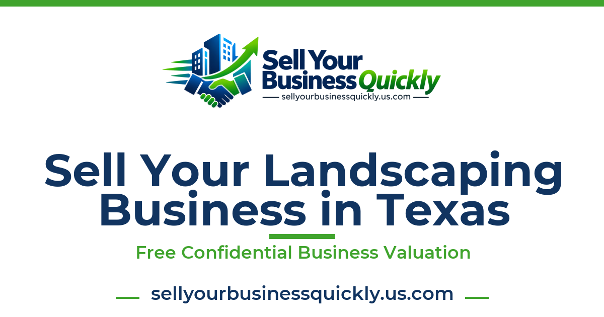 Sell Your Landscaping Business in Texas