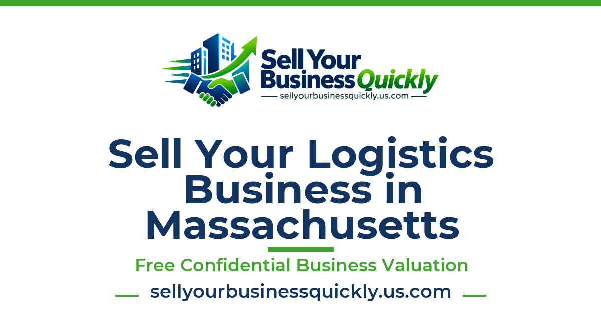 Sell Your Logistics Business in Massachusetts