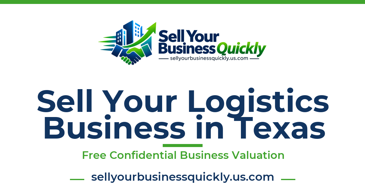 Sell Your Logistics Business in Texas