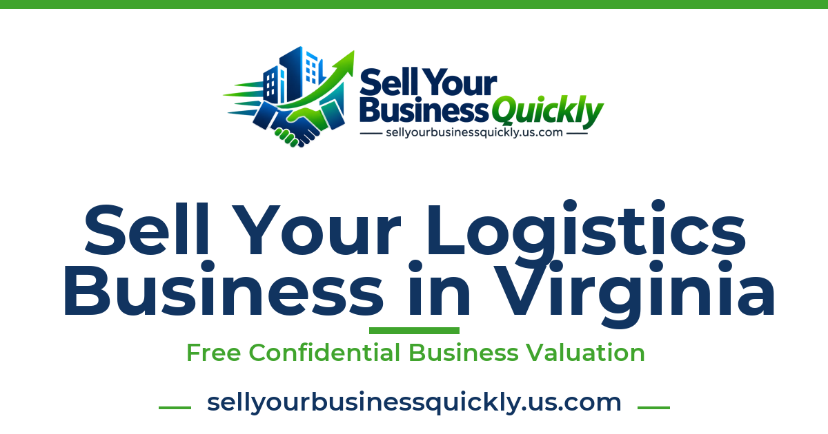 Sell Your Logistics Business in Virginia