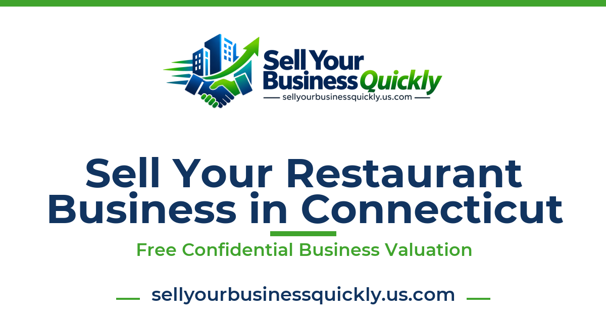 Sell Your Restaurant Business in Connecticut