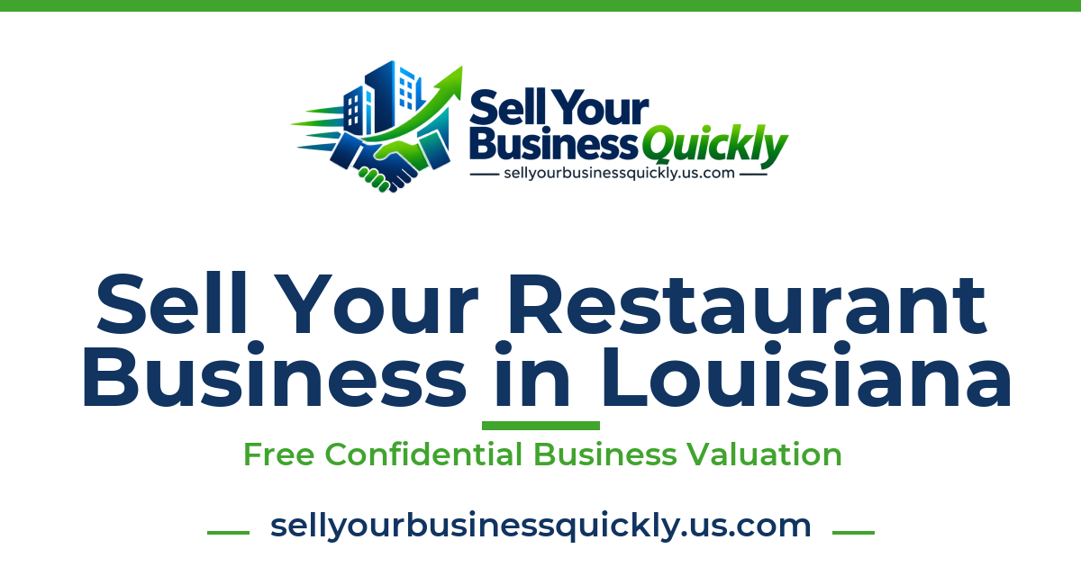 Sell Your Restaurant Business in Louisiana