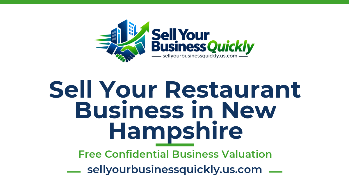 Sell Your Restaurant Business in New Hampshire