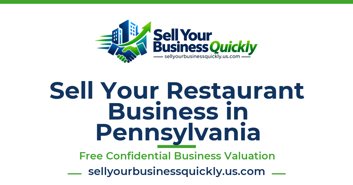 Sell Your Restaurant Business in Pennsylvania