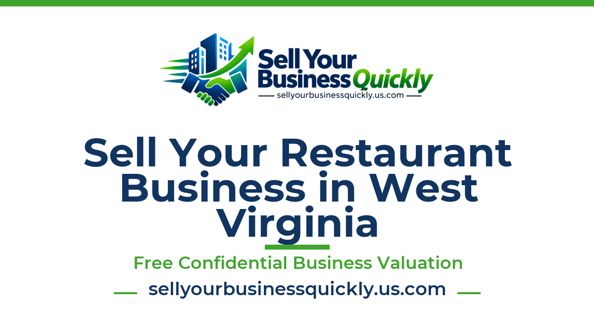 Sell Your Restaurant Business in West Virginia