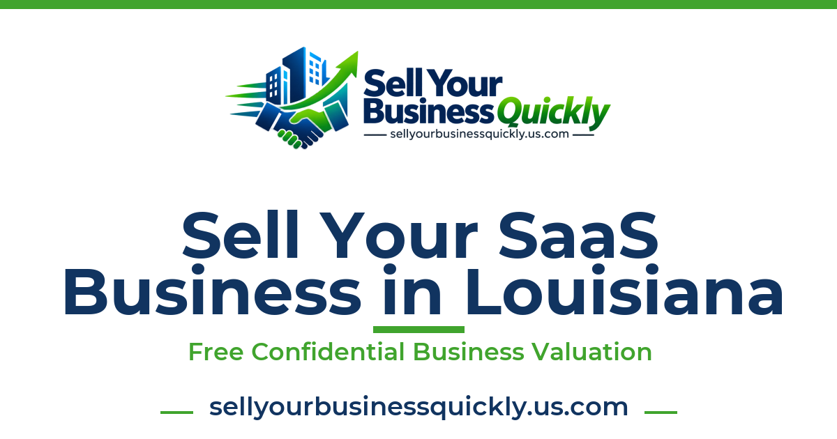 Sell Your SaaS Business in Louisiana