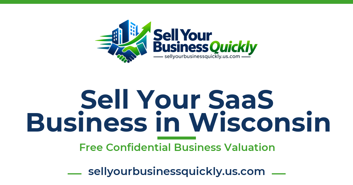 Sell Your SaaS Business in Wisconsin