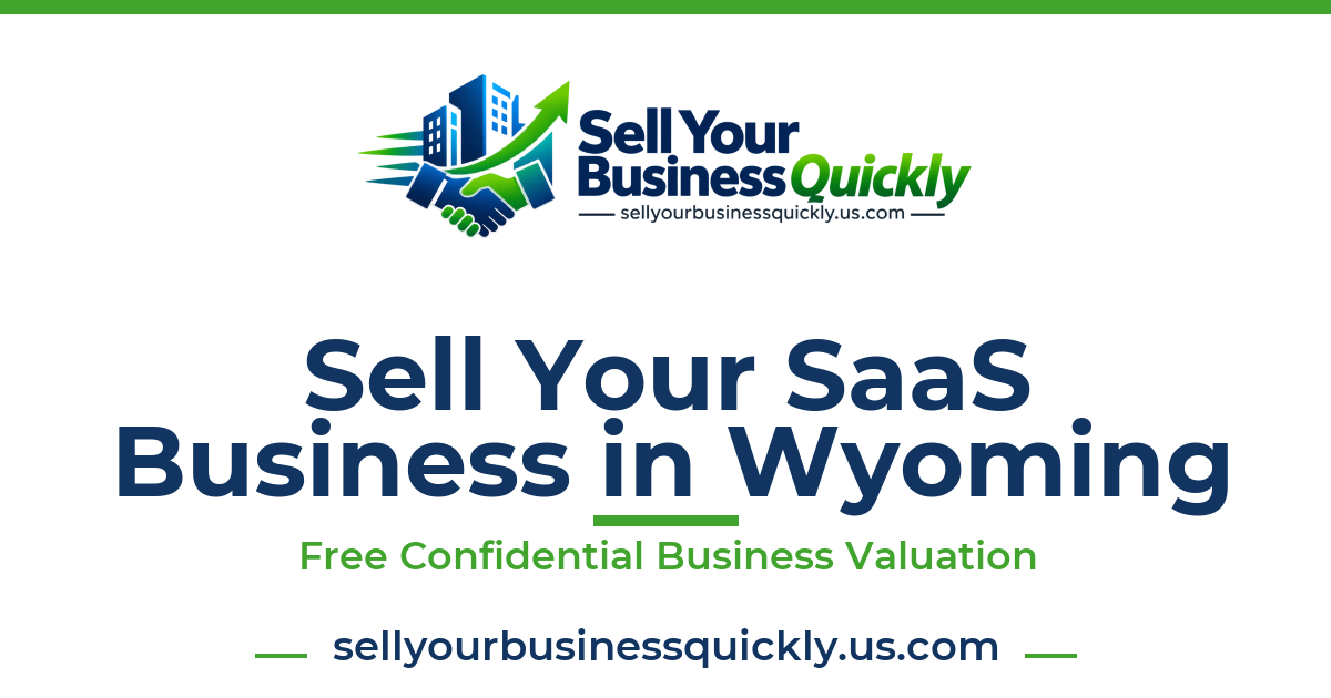 Sell Your SaaS Business in Wyoming
