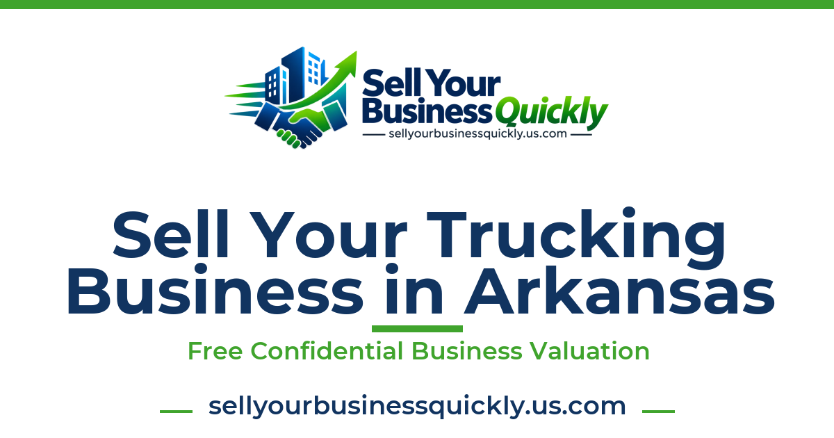 Sell Your Trucking Business in Arkansas