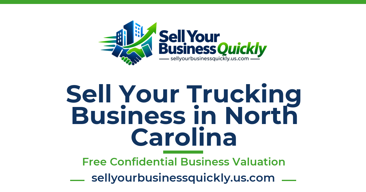 Sell Your Trucking Business in North Carolina