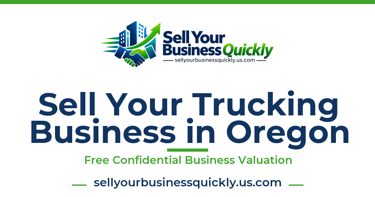 Sell Your Trucking Business in Oregon