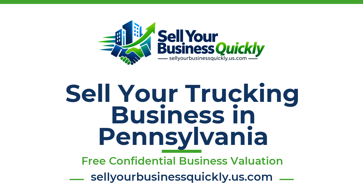 Sell Your Trucking Business in Pennsylvania