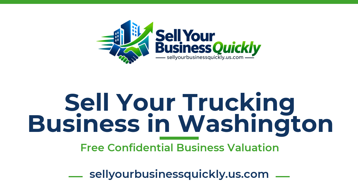 Sell Your Trucking Business in Washington